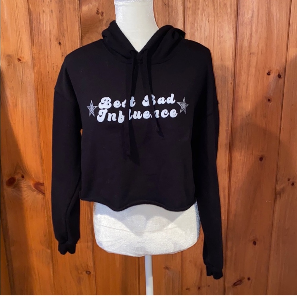 NWOT Best Bad Influence Hoodie
